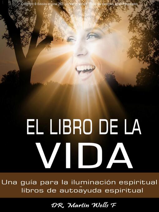 Title details for EL LIBRO DE LA VIDA by DR Martin Well F - Available